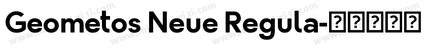 Geometos Neue Regula字体转换